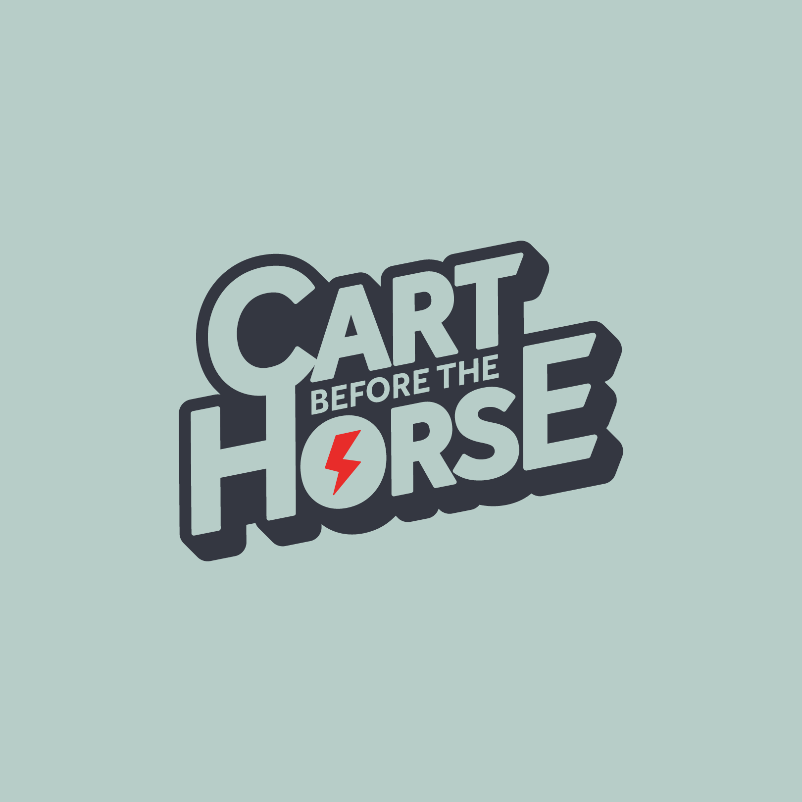 Cart Before the Horse
