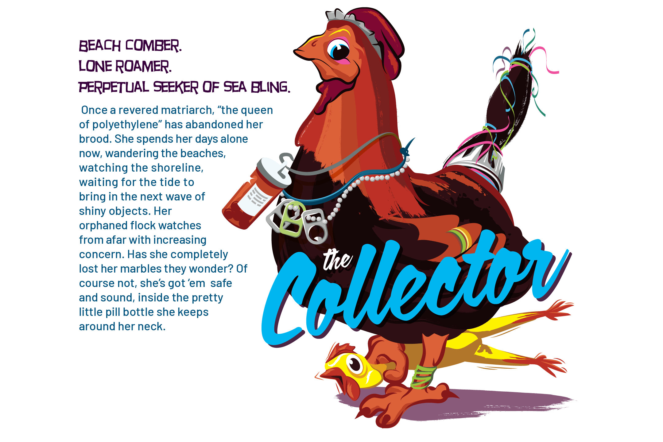 The Collector - Rogue Chickens of Maui