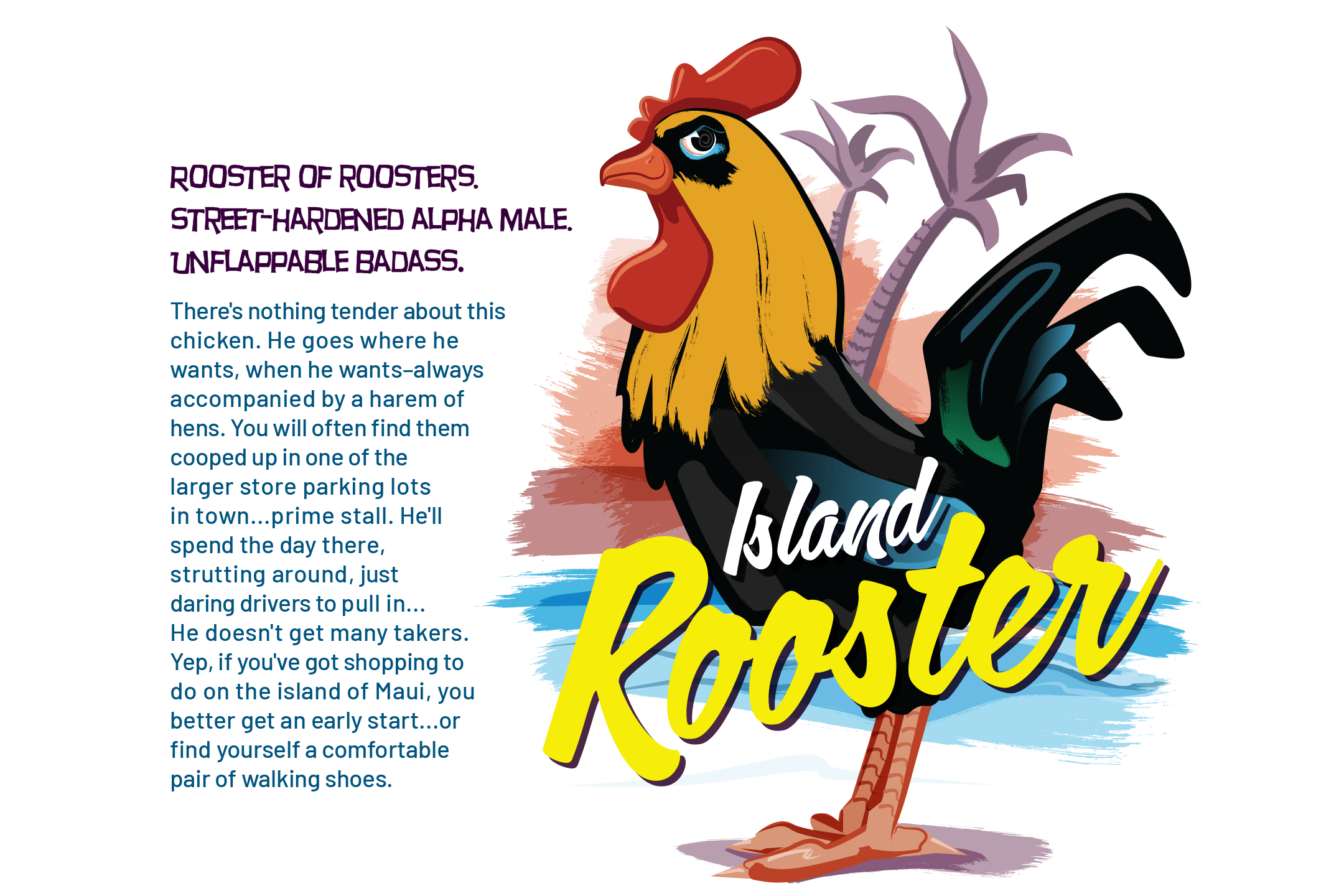Island Rooster - Rogue Chickens of Maui